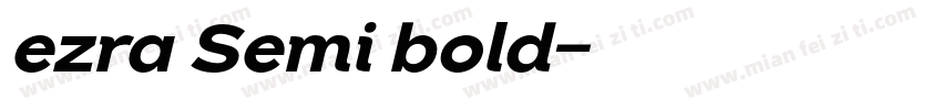 ezra Semi bold字体转换